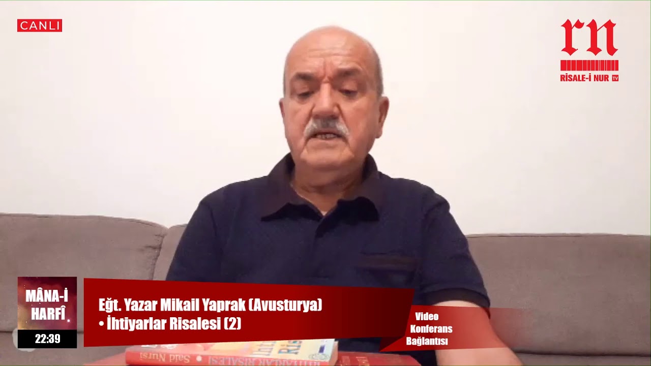 Eğt. Yazar Mikail Yaprak (Avusturya) • İhtiyarlar Risalesi (2) • Risale-i Nur TV