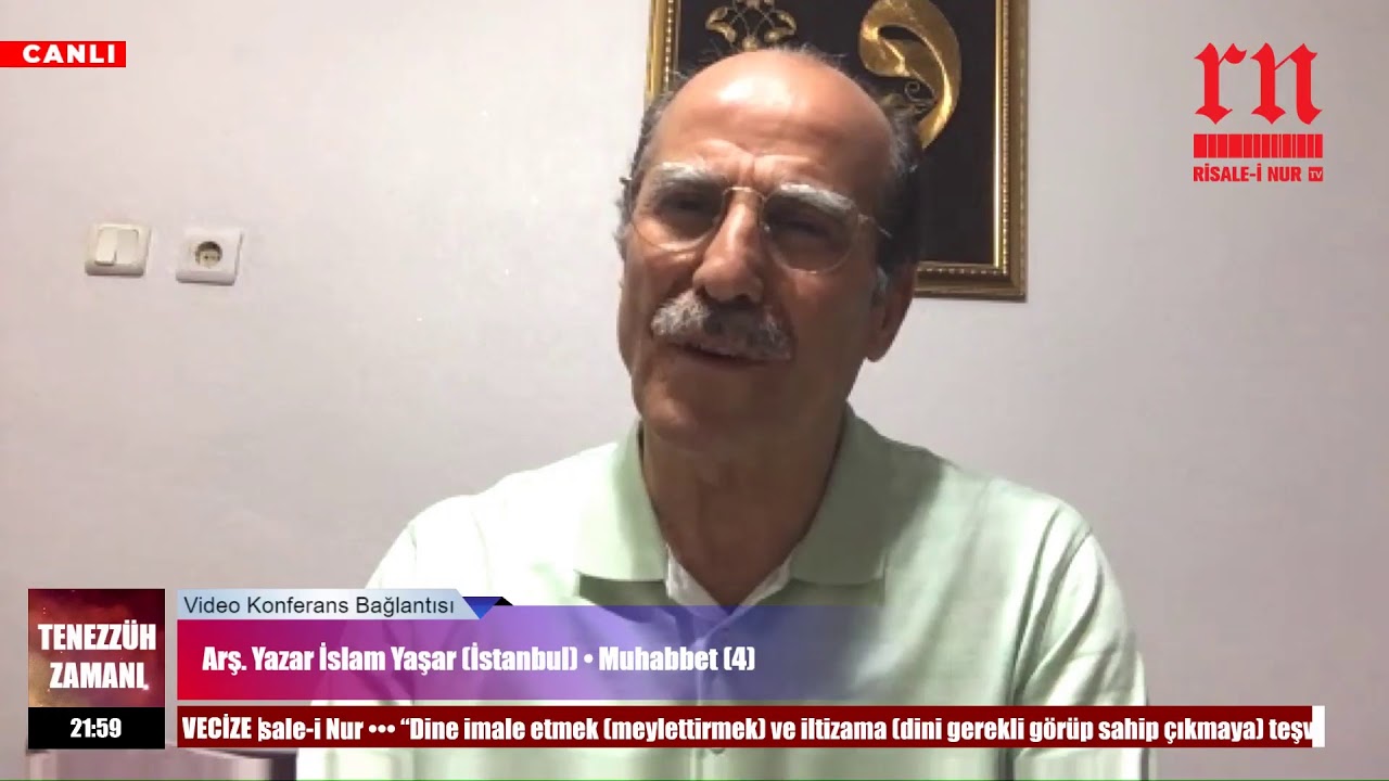 Arş. Yazar İslam Yaşar (İstanbul) • Muhabbet (4) • Risale-i Nur TV • #RisaleiNur #Bediüzzaman