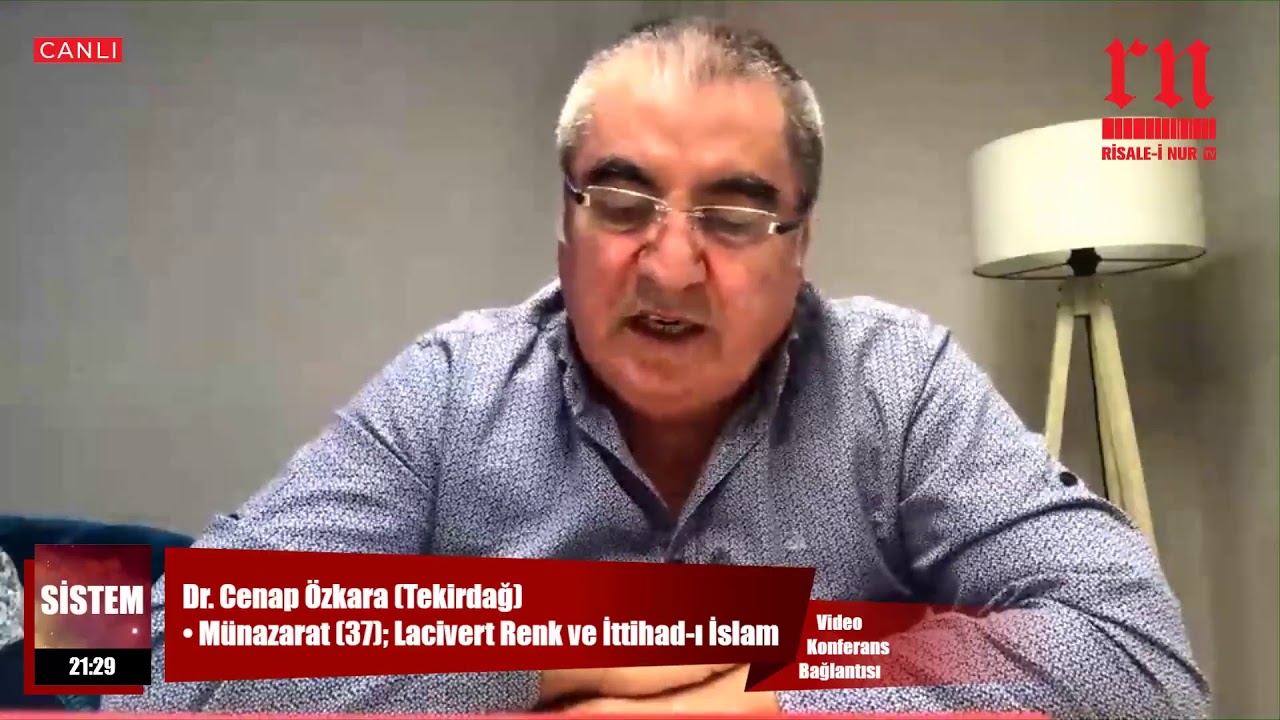 Dr. Cenap Özkara (Tekirdağ) • Münazarat (37); Lacivert Renk ve İttihad-ı İslam • Risale-i Nur TV