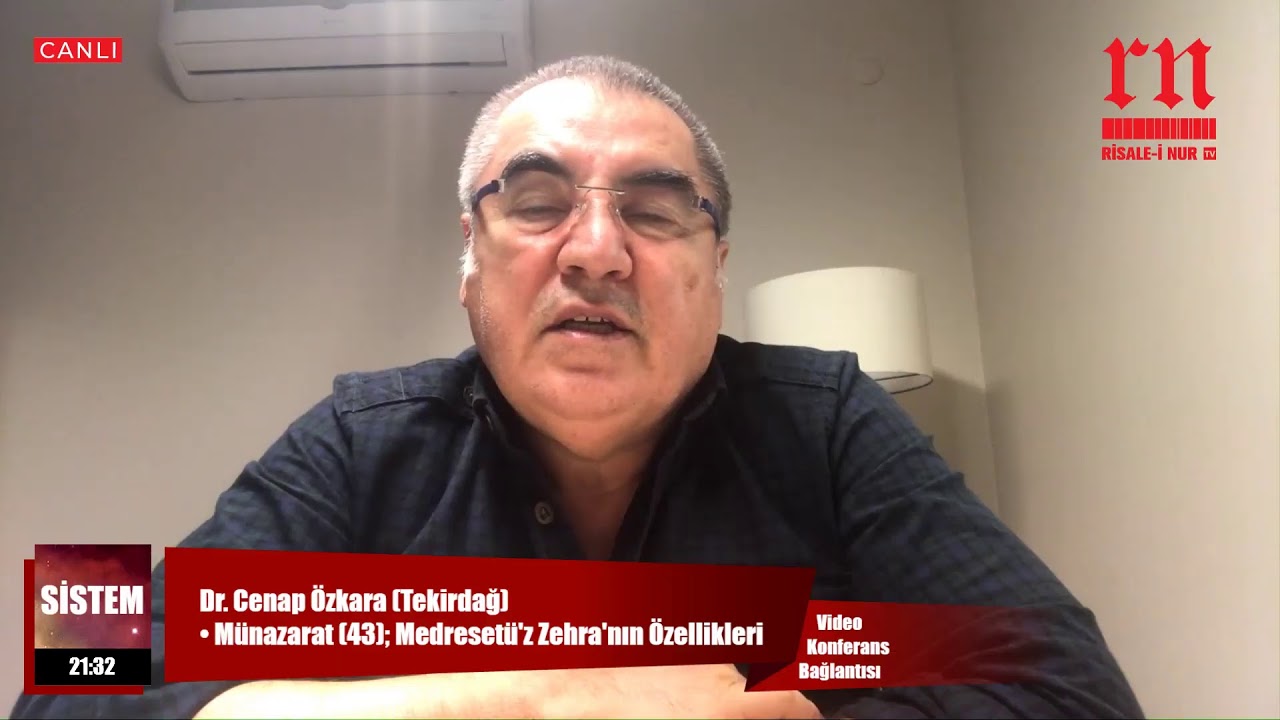 Dr. Cenap Özkara (Tekirdağ) • Münazarat (43); Medresetü’z Zehra’nın Özellikleri • Risale-i Nur TV