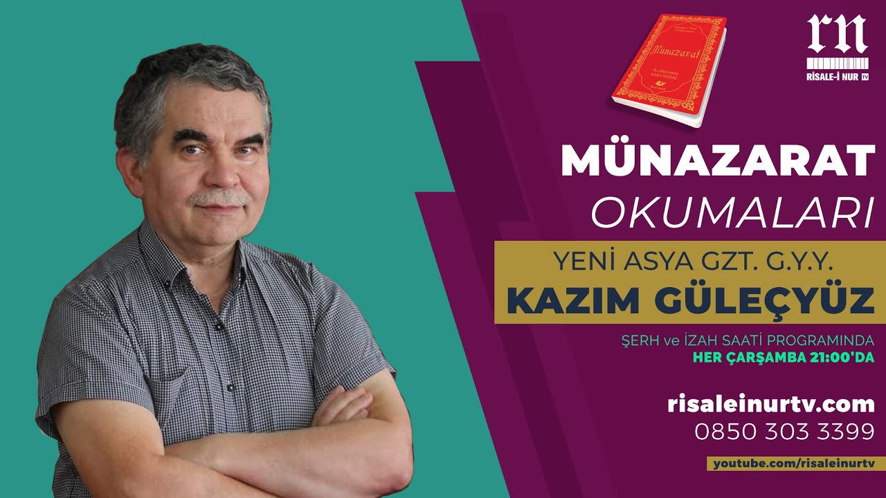 Yeni Asya Gzt. G.Y.Y. Kazım Güleçyüz (İstanbul) • Münazarat (4) • Risale-i Nur TV